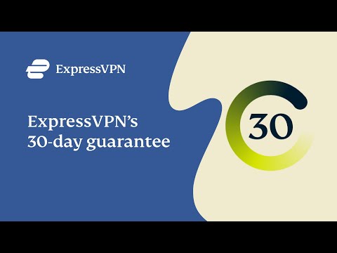 Better than a free VPN trial: ExpressVPN's 30-day guarantee