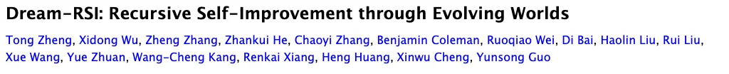 Dream-RSI:讓 AI 在歷史裡做夢,零執行成本改進探索策略 2 arXiv 論文頁面標題與作者清單,Dream-RSI: Recursive Self-Improvement through Evolving Worlds,2026 年 9 月 14 日提交