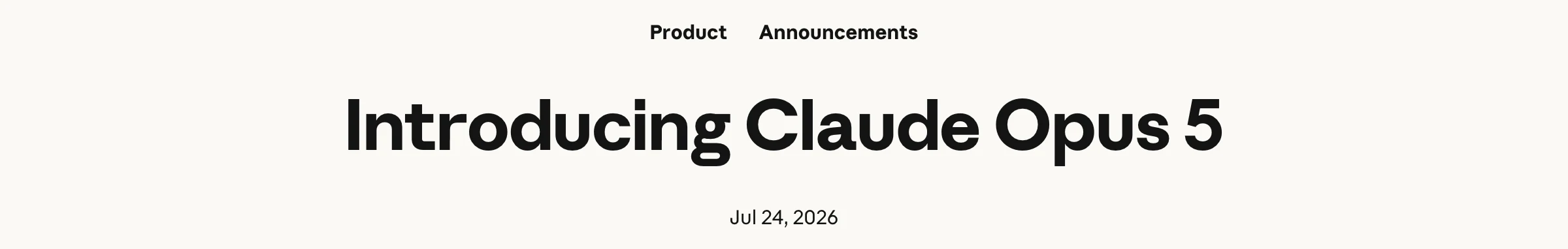 Hacktron 用 Claude 打進 OpenAI 內部程式庫,72 小時串起兩個舊漏洞 5 Anthropic Claude Opus 5 公告日期 2026 年 7 月 24 日