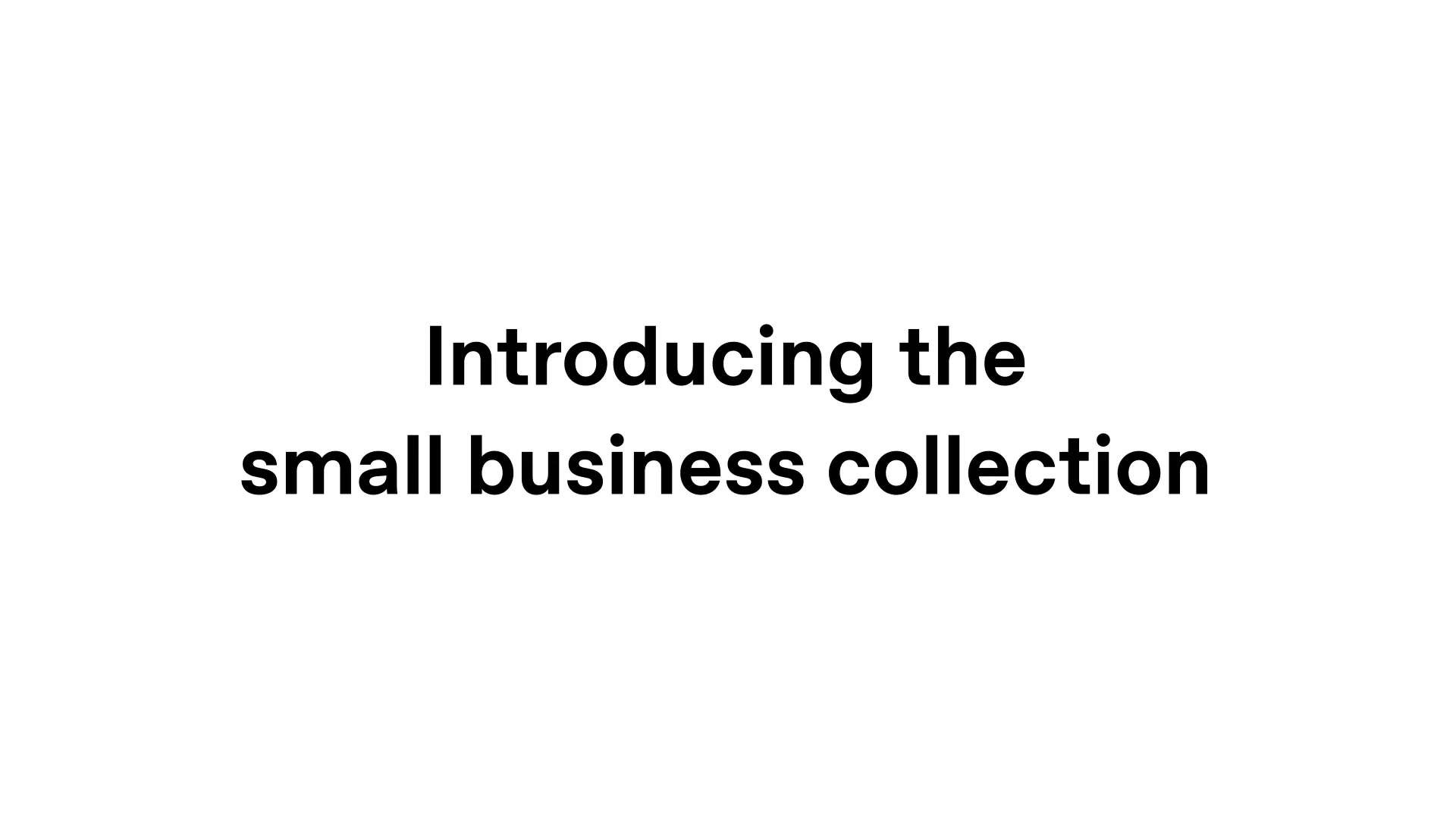 OpenAI 官方宣傳影片的開場字卡，白底黑字寫著 Introducing the small business collection