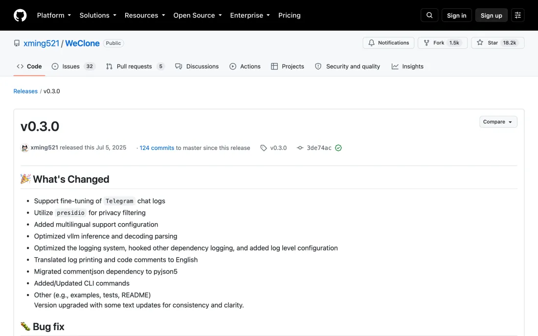 WeClone 開源數位分身工具,把聊天紀錄微調成你的 AI 分身 3 WeClone v0.3.0 release notes 頁面:2025 年 7 月 5 日發布,支援 Telegram 聊天紀錄微調與 Presidio 隱私過濾