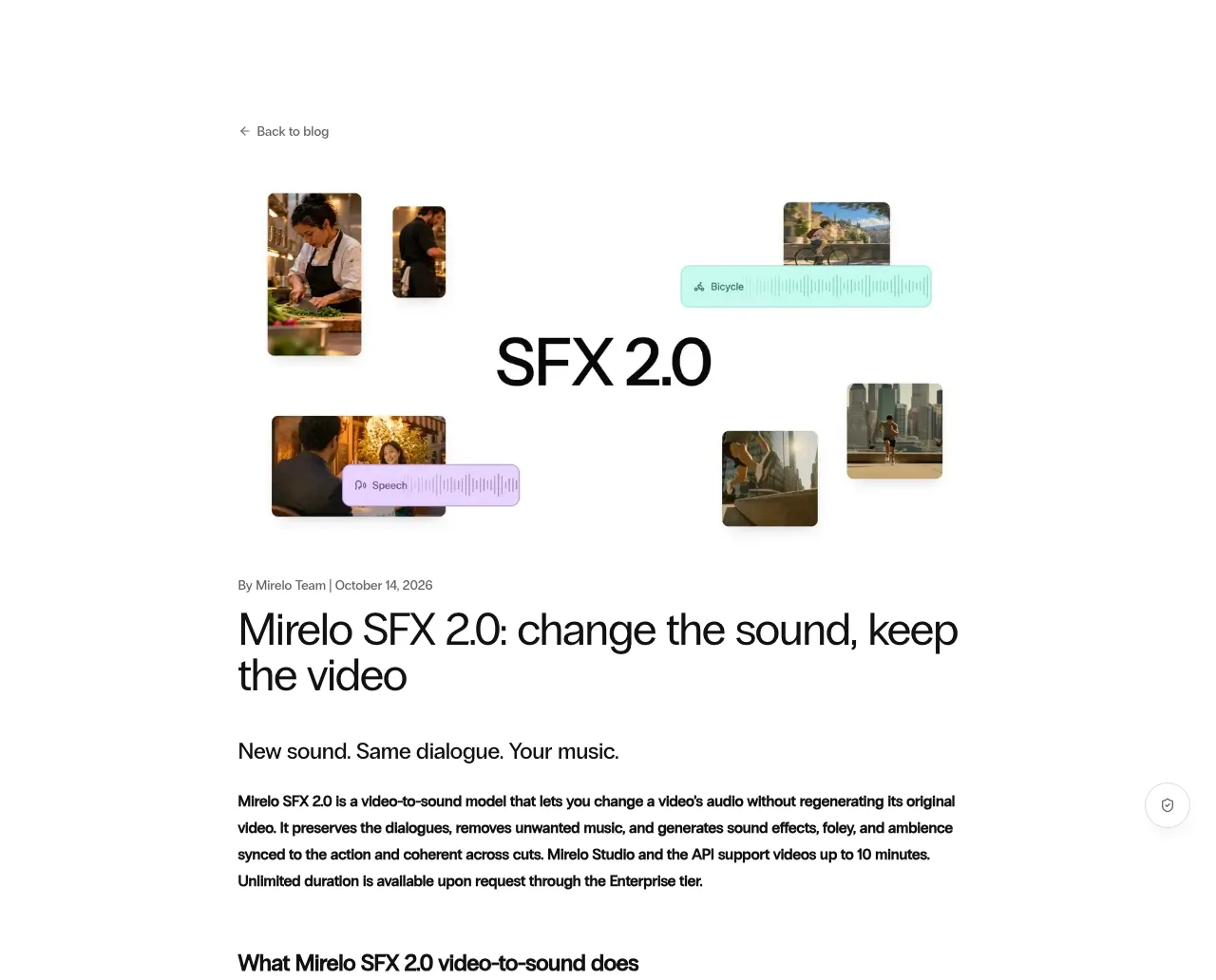 Mirelo SFX 2.0 發布:留著對白,把影片聲音整段重做 2 Mirelo 官方部落格發布說明開頭,標題寫 change the sound, keep the video,日期 2026 年 10 月 14 日,內文說明保留對白與十分鐘上限