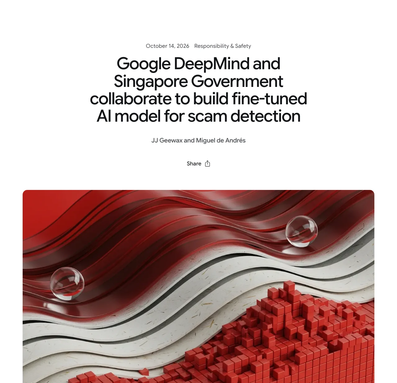 Google Gemma 防詐模型把攔截搬進手機,加密對話不離開裝置 2 Google DeepMind 官方部落格公告首屏,日期 2026 年 10 月 14 日,標題為 Google DeepMind and Singapore Government collaborate to build fine-tuned AI model for scam detection,署名 JJ Geewax 與 Miguel de Andrés