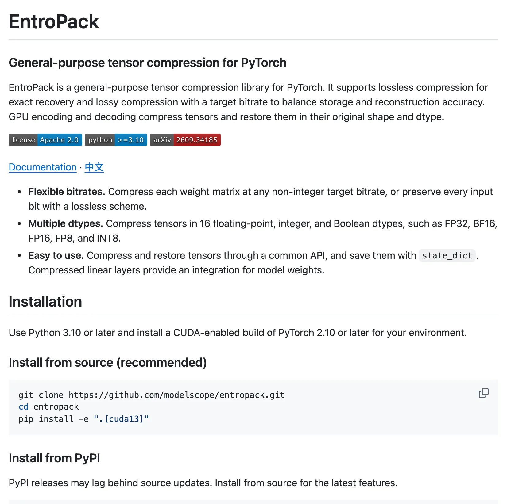 EntroPack 開源模型壓縮,任意位元率把權重塞進記憶體預算 2 EntroPack 的 GitHub 儲存庫 README,定位為 PyTorch 通用張量壓縮庫,列出彈性位元率、多種資料型態與 Apache 2.0 授權徽章