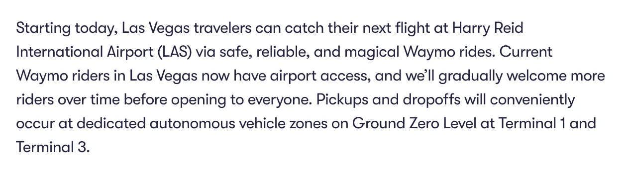 Waymo 拉斯維加斯機場接送 10 月上線:台灣讀者還差三道關 3 Waymo 官方公告開頭,宣布拉斯維加斯旅客即日起可搭 Waymo 往返 Harry Reid 國際機場