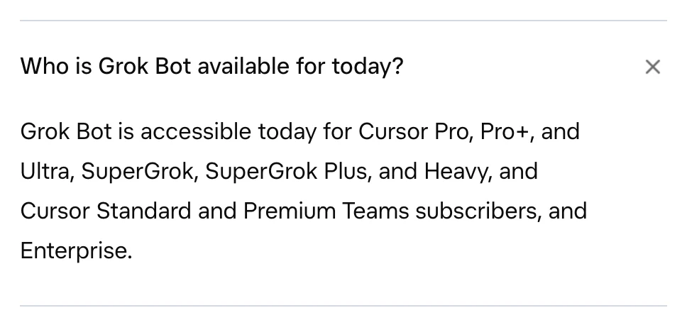 Grok Bot 產品頁常見問答截圖，問題為 Who is Grok Bot available for today，答案列出 Cursor Pro、Pro+、Ultra、SuperGrok、SuperGrok Plus、Heavy、Cursor Standard 與 Premium Teams 訂閱者以及 Enterprise