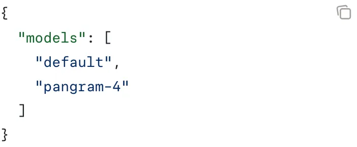 Pangram API 文件模型清單頁的範例回應，僅列出 default 與 pangram-4 兩個模型