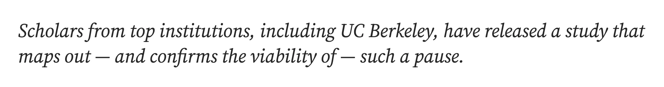 UC Berkeley 新聞室 2026 年 10 月 9 日報導：來自頂尖機構的學者發布研究，證實這類暫停的可行性