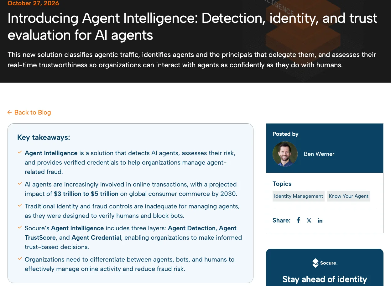 Socure Agent Intelligence 發布:偵測 AI 代理並連回授權者 3 Socure 官方部落格文章截圖,標題 Introducing Agent Intelligence: Detection, identity, and trust evaluation for AI agents,日期 2026 年 10 月 27 日,Key takeaways 清單列出五個重點,包含 2030 年 3 至 5 兆美元影響估計與 Detection、TrustScore、Credential 三層架構