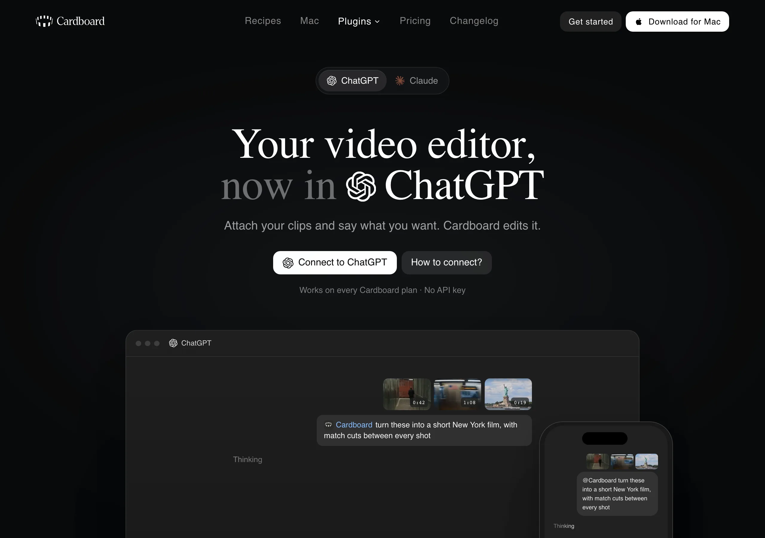 Cardboard 接進 ChatGPT 與 Claude:把影片初剪搬進對話裡 3 Cardboard 官方 plugins 頁面的 ChatGPT 連接區,標題為 Your video editor, now in ChatGPT,附 Connect to ChatGPT 按鈕與對話示範