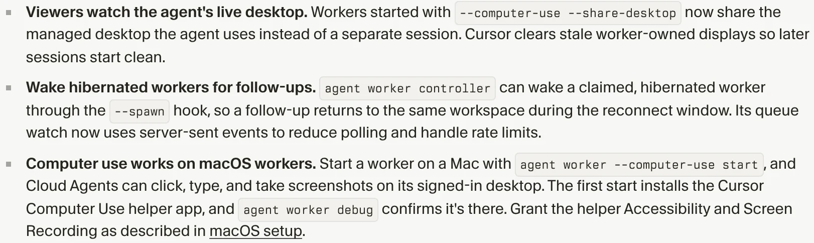 Cursor CLI 更新紀錄 v2026.08.26 條目，寫明 Computer use works on macOS workers，Mac worker 以 agent worker --computer-use start 啟動後代理可點擊輸入截圖，初次啟動會安裝 Cursor Computer Use 輔助程式並需授予輔助使用與螢幕錄製權限