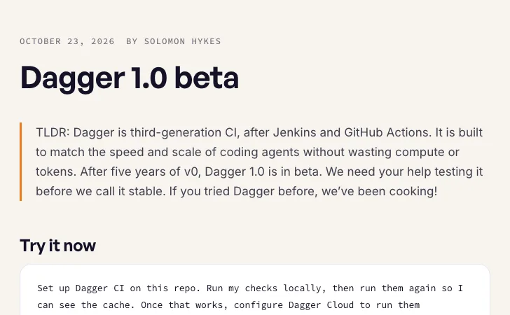 Dagger 1.0 beta 把 CI 拆到單一測試,AI 代理少等少重跑 2 Dagger 官方部落格 1.0 beta 宣布文首屏,可見日期與作者