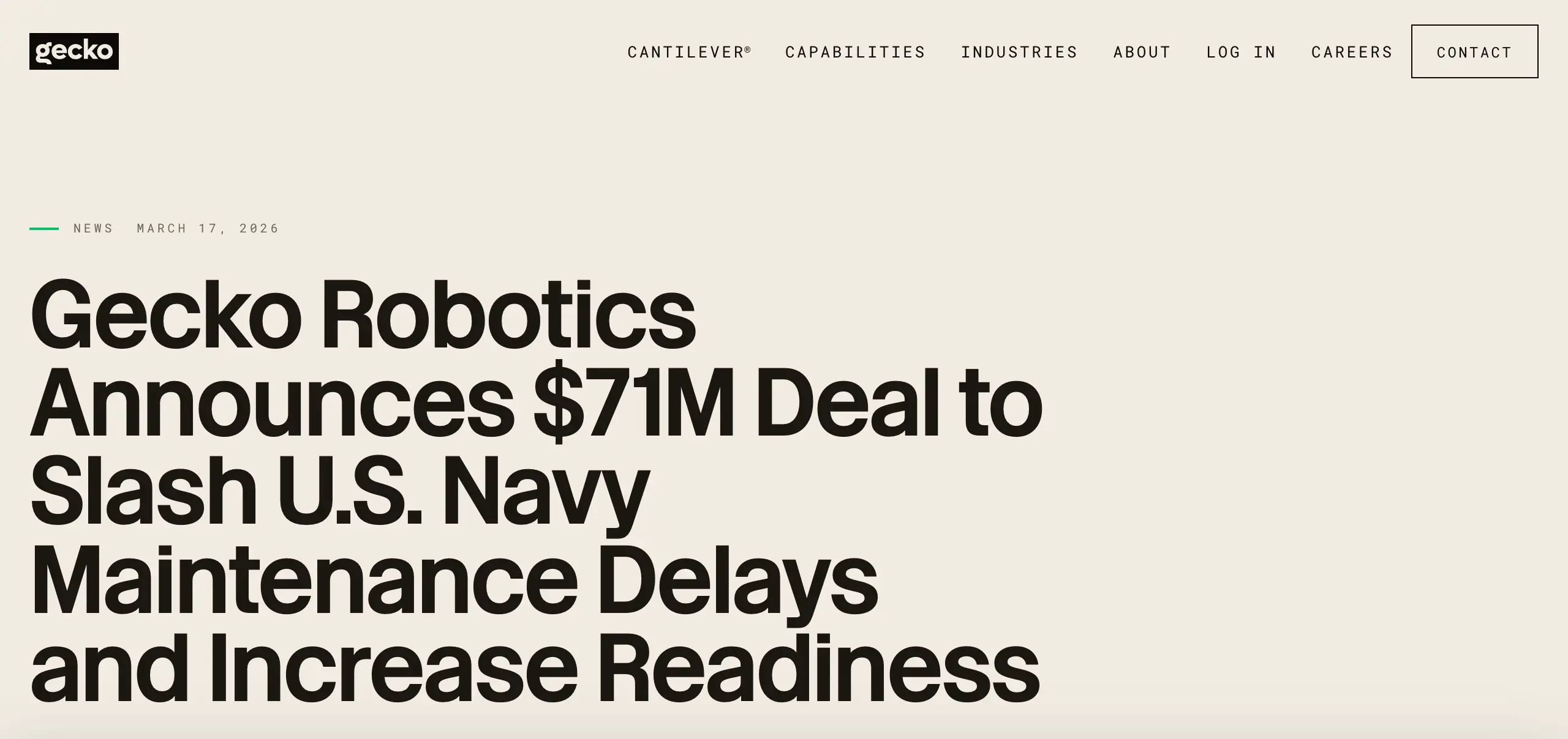 Gecko Robotics 海軍合約上限增至 3 億美元,AI 檢測擴向全艦隊 3 Gecko Robotics 官網新聞頁截圖:2026 年 3 月 17 日公告,標題寫著宣布 7,100 萬美元合約以縮短美國海軍維修延誤並提升戰備