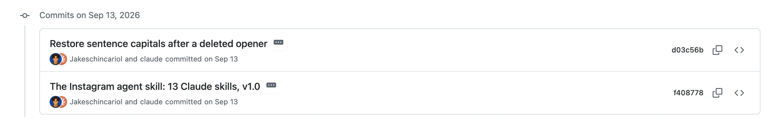 GitHub commits 頁截圖，僅有兩筆提交且都在 2026 年 9 月 13 日，訊息為 The Instagram agent skill: 13 Claude skills, v1.0 與 Restore sentence capitals after a deleted opener，作者欄標示 Jakeschincariol 與 claude 共同提交