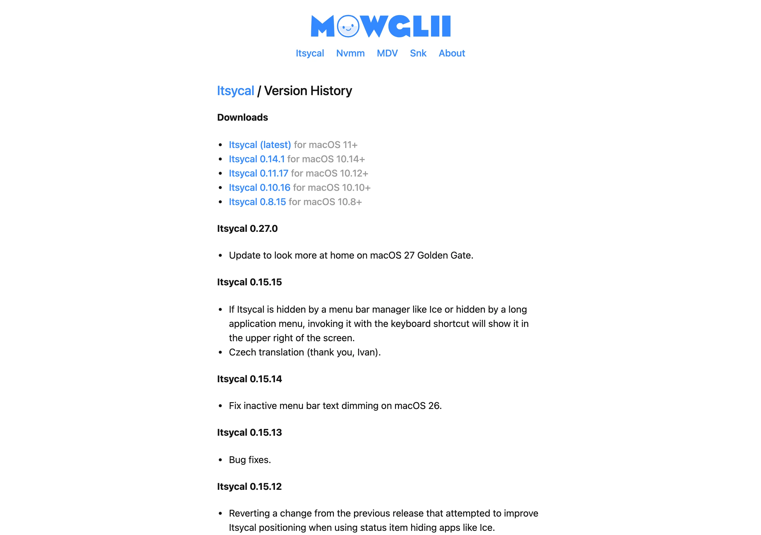 Itsycal 是什麼?Mac 選單列免費月曆,下載前先看清版本差異 3 Itsycal 官方版本歷史頁最上方的兩筆條目:0.27.0 說明配合 macOS 27 Golden Gate,0.15.15 說明被選單列管理器隱藏時的快捷鍵行為修正