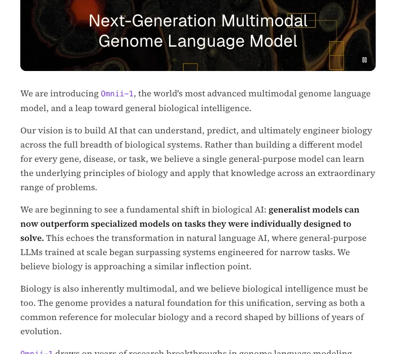 Omnii-1 把 AI 噬菌體送進病患,公開證據停在實驗室那一端 2 Radical Numerics 官方部落格的 Omnii-1 發布頁面,標題寫著 Introducing Omnii-1,定位為多模態基因體語言模型