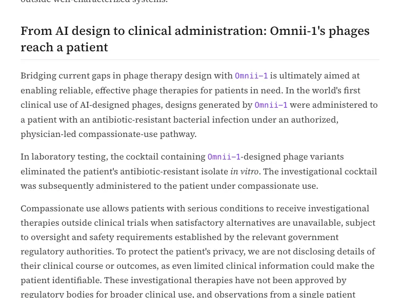 Omnii-1 把 AI 噬菌體送進病患,公開證據停在實驗室那一端 3 Radical Numerics 噬菌體專文中 From AI design to clinical administration 段落,說明含 Omnii-1 設計變體的混合噬菌體在體外消滅病患菌株後於同情使用下施用