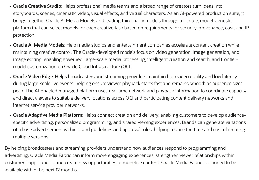 Oracle Media Fabric 是什麼?AI 製作接上串流配送的平台計畫 3 Oracle 新聞稿四個組件的官方定義清單:Oracle Creative Studio、Oracle AI Media Models、Oracle Video Edge、Oracle Adaptive Media Platform,段落結尾寫明 Oracle Media Fabric 計畫於未來 12 個月內提供