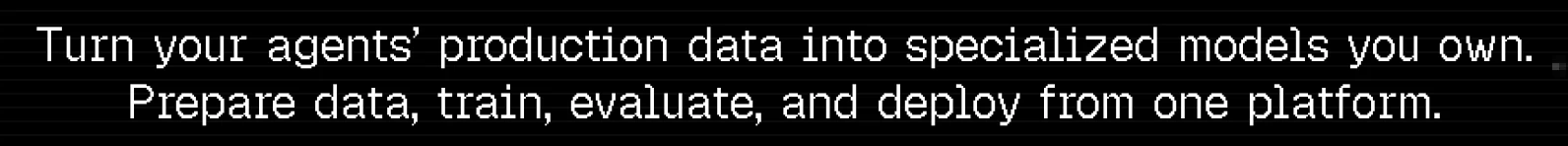 Overmind 官網首頁標語：Turn your agents' production data into specialized models you own. Prepare data, train, evaluate, and deploy from one platform